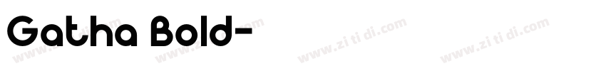 Gatha Bold字体转换